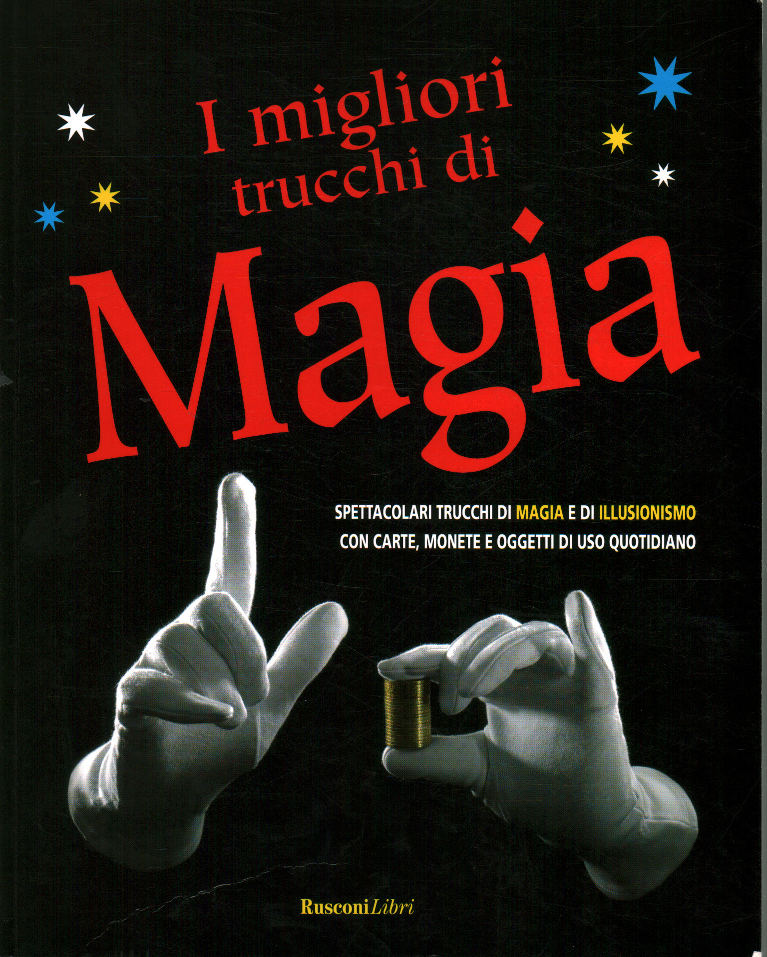 I migliori trucchi di magia, AA.VV