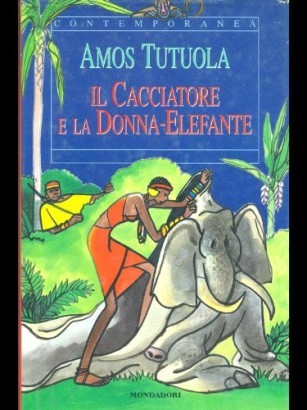 Il cacciatore e la donna-elefante