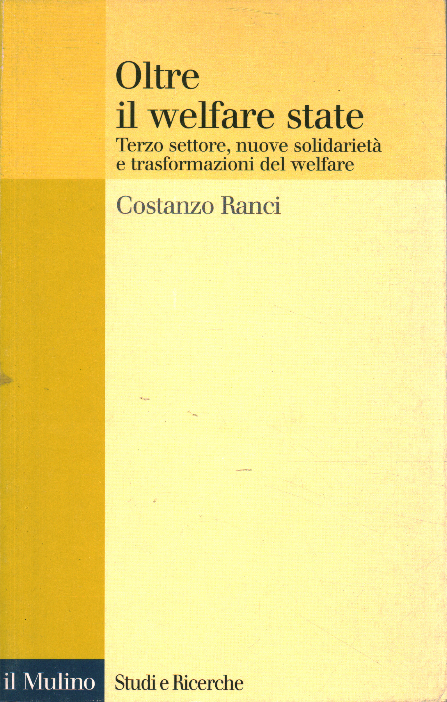 Beyond the welfare state, Costanzo Ranci