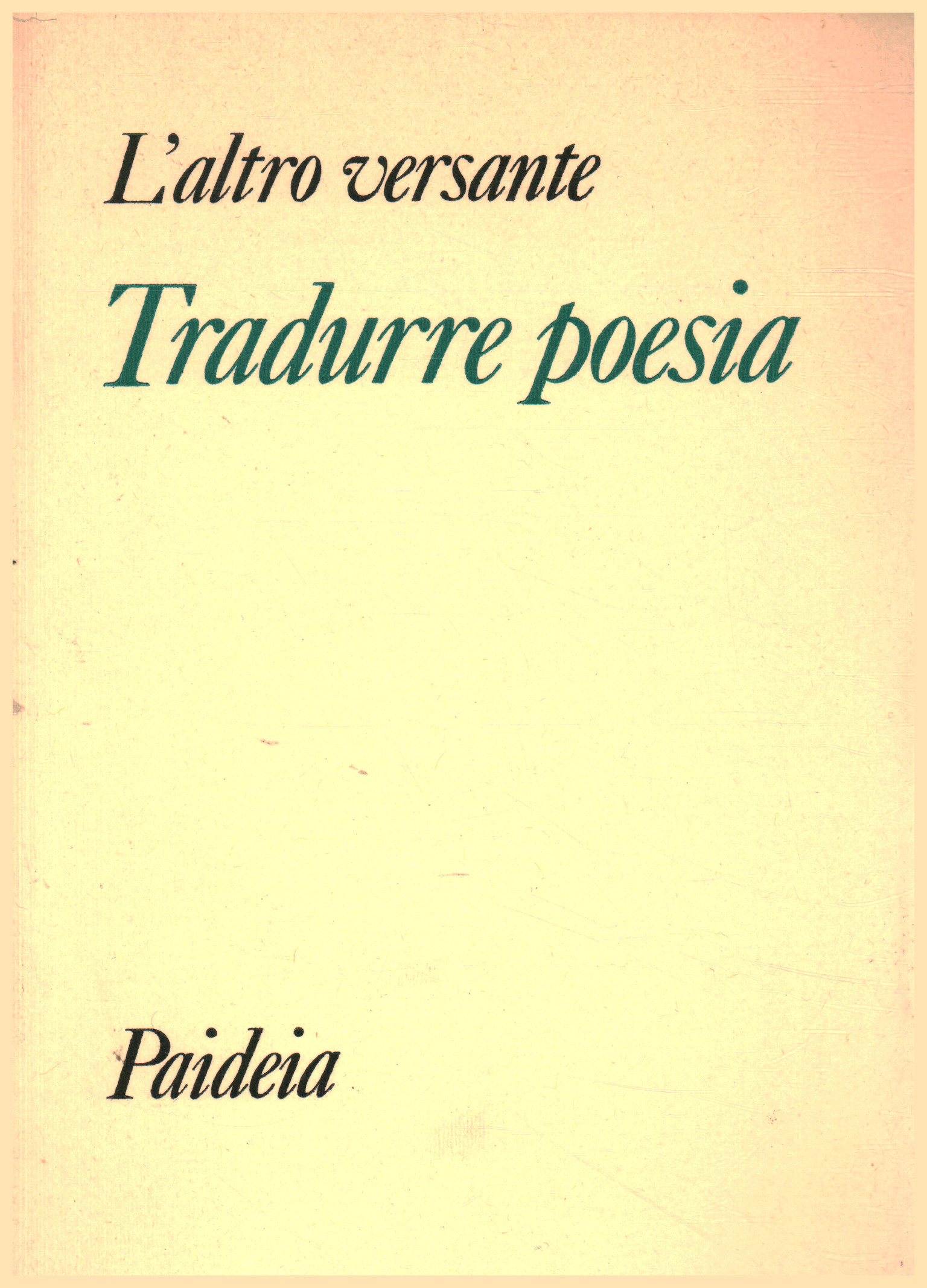 Translating poetry, Rosita Copioli