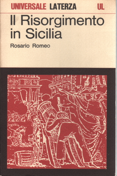 Il Risorgimento in Sicilia, Rosario Romeo