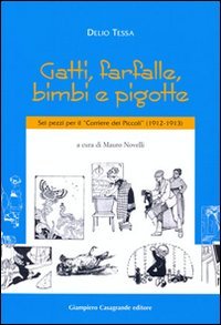 Gatti, farfalle, bimbi e pigotte, Delio Tessa