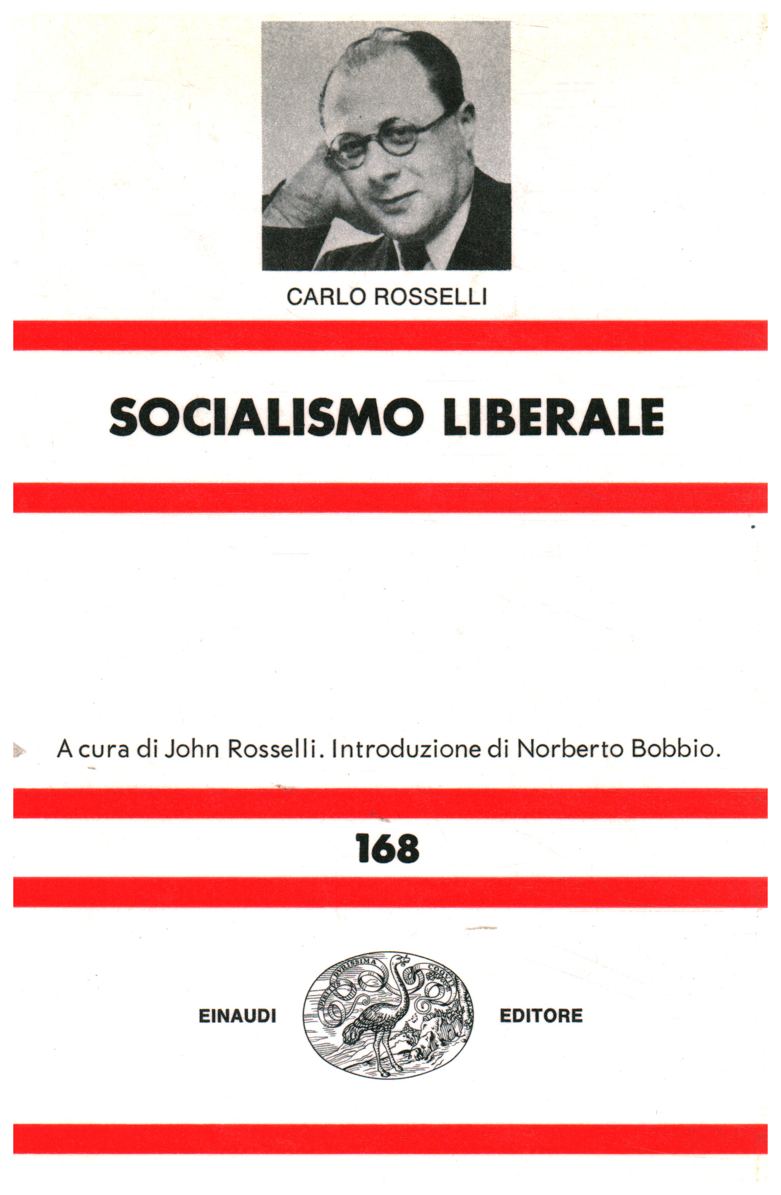 Socialismo liberale Carlo Rosselli Ideologie e Teorie politiche