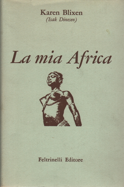 La mia Africa, Karen Blixen (Isak Dinesen)