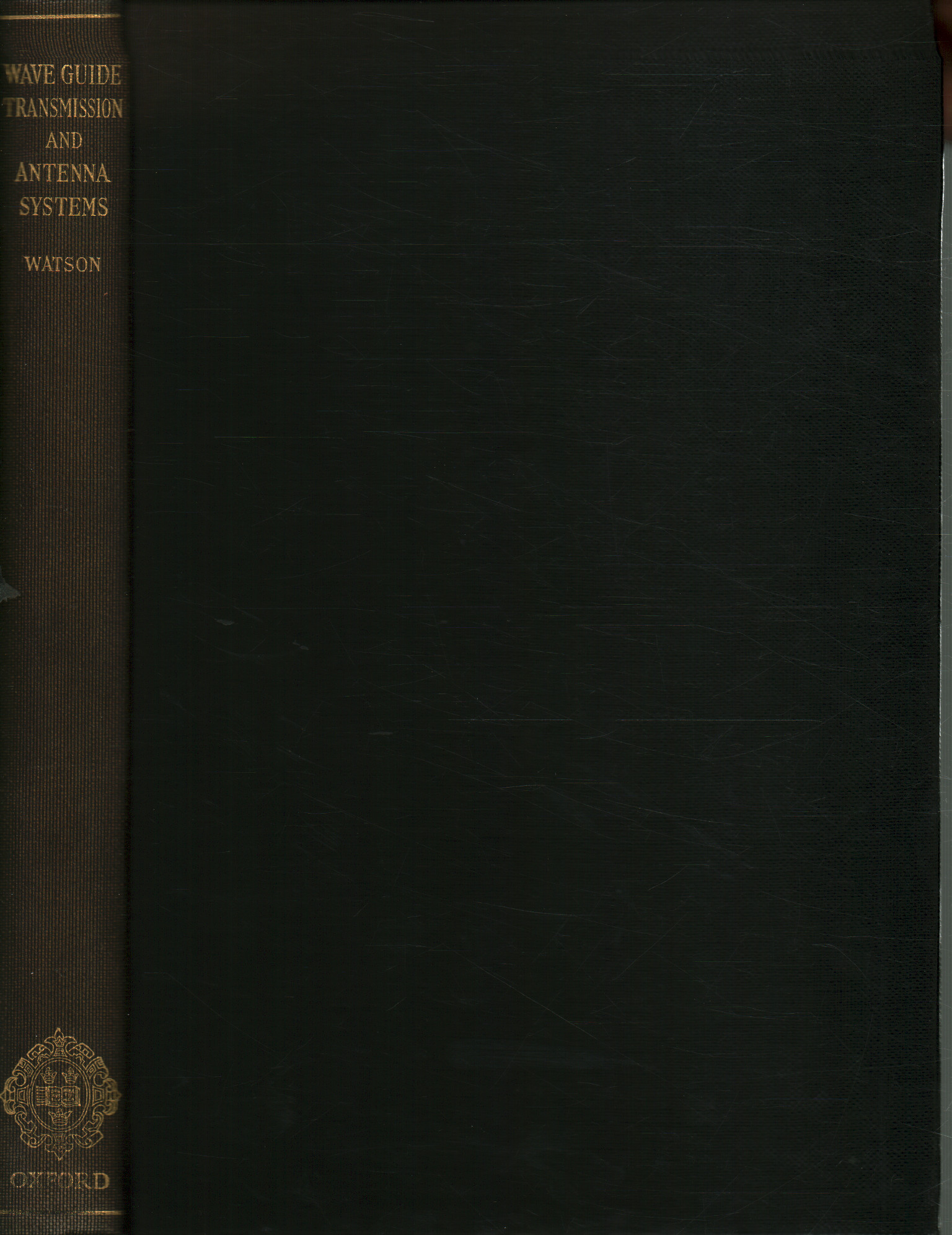 Les principes physiques de la transmission du guide d'ondes, W.H. Watson