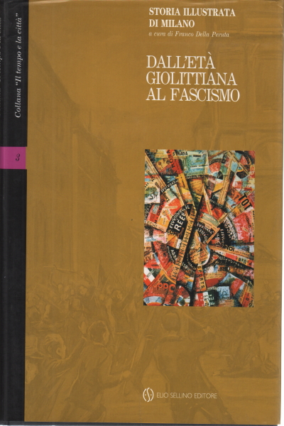 Vom Giolittianischen Zeitalter bis zum Faschismus Band III, AA.VV.