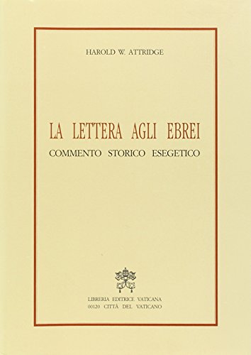 La carta a los judíos, Harold W. Attridge