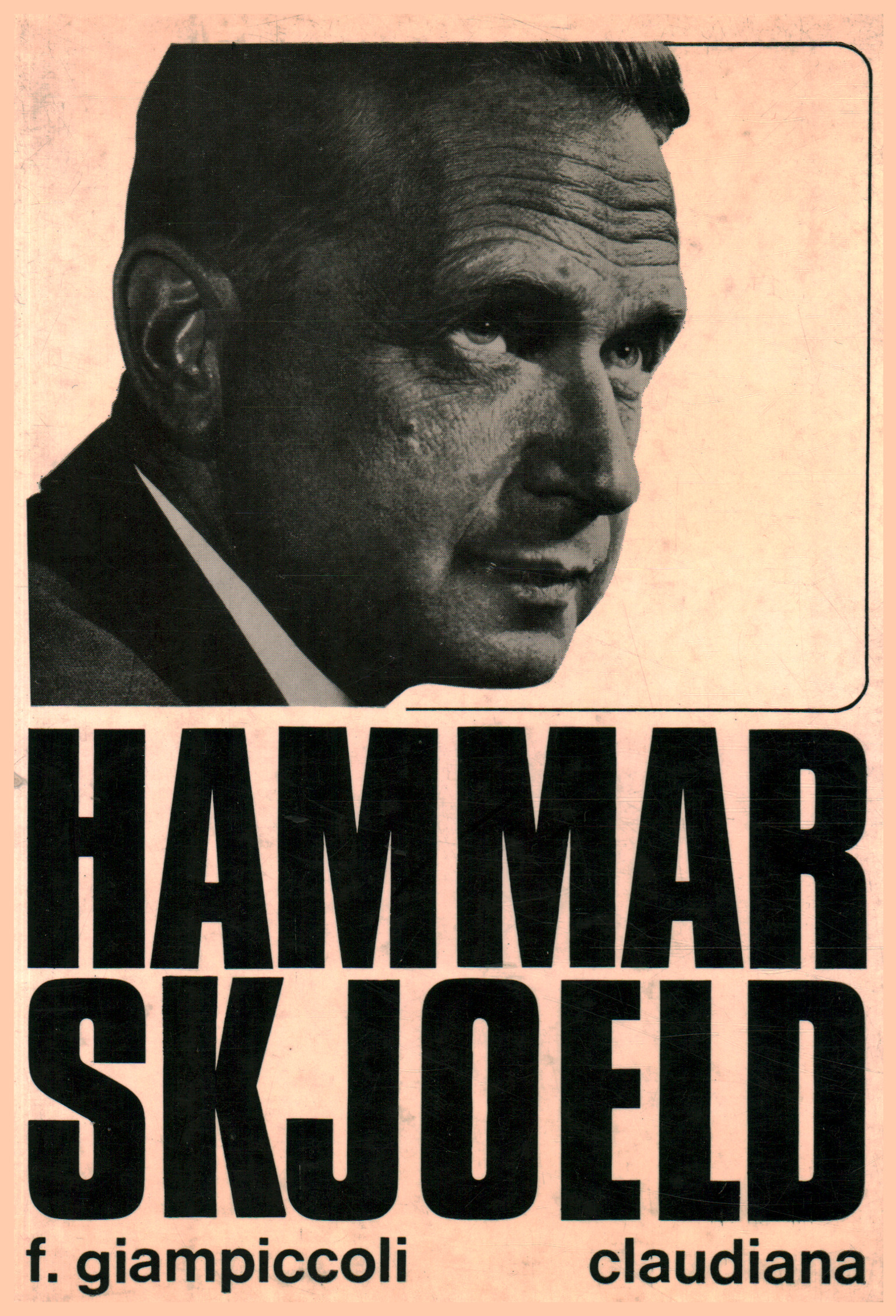 Dag Hammarskjold. La fede di mister H, Franco Giampiccoli