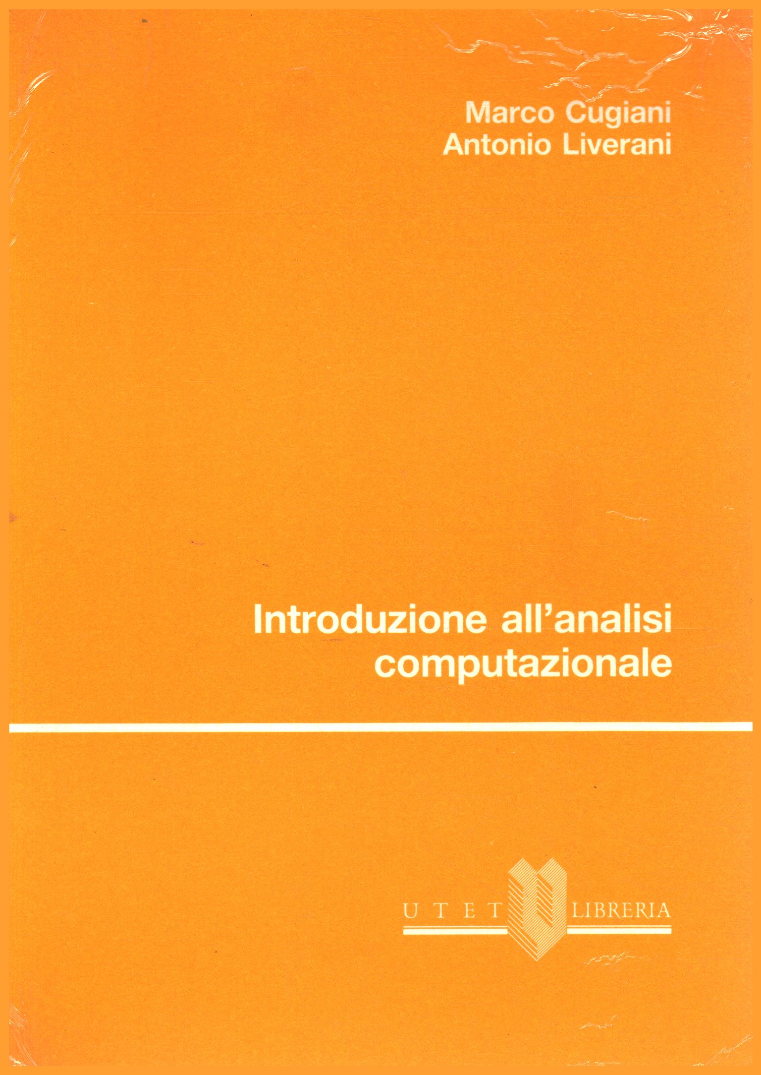 Introduzione all analisi computazionale, Marco Cugiani Antonio Liverani