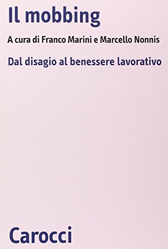 Il mobbing, Franco Marini Marcello Nonnis