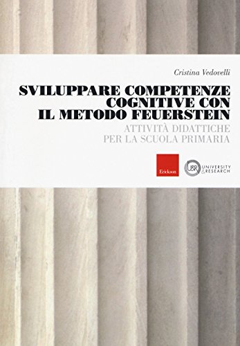 Sviluppare competenze cognitive con il metodo Feue, Cristina Vedovelli