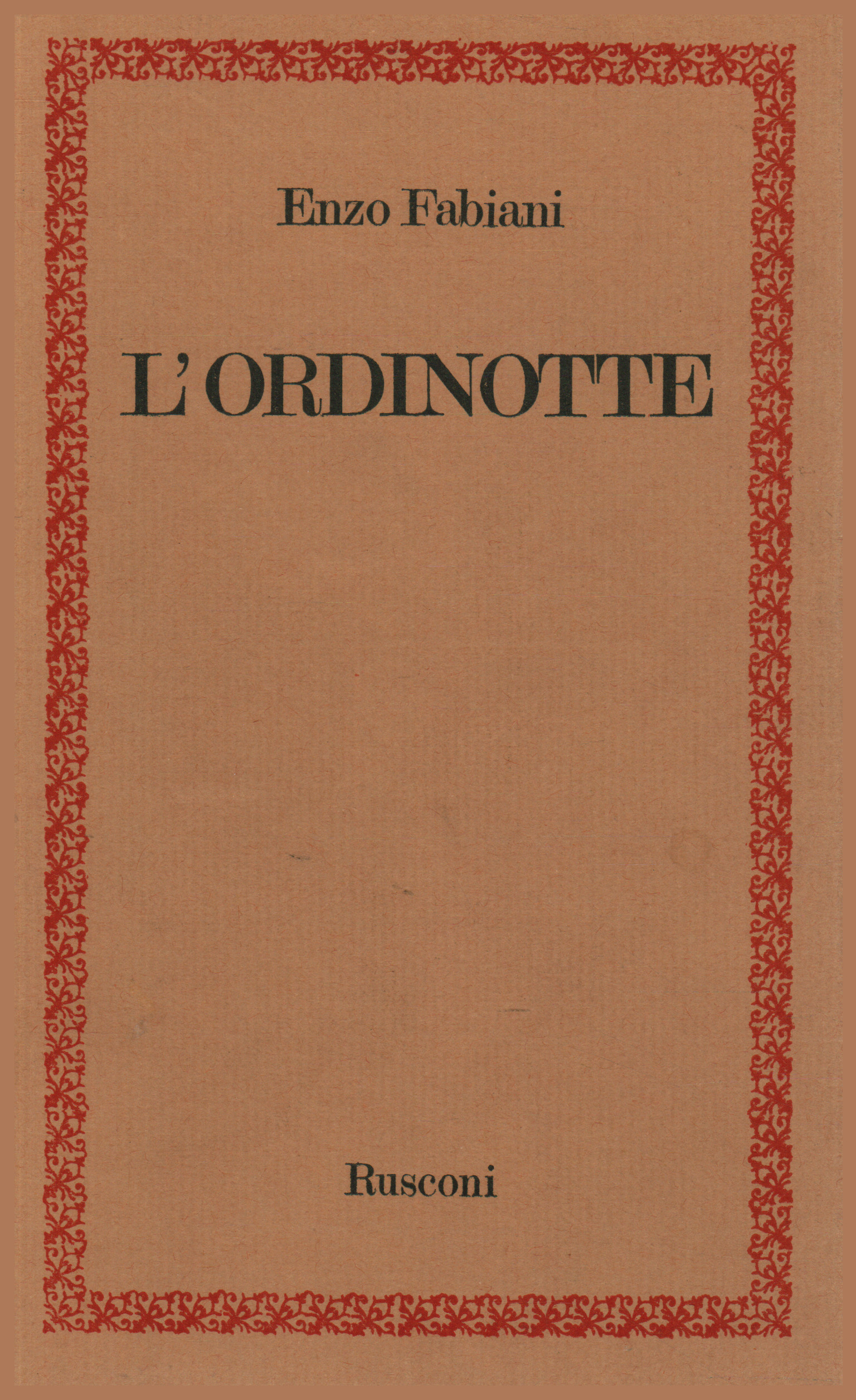 L ordinotte, Enzo Fabiani