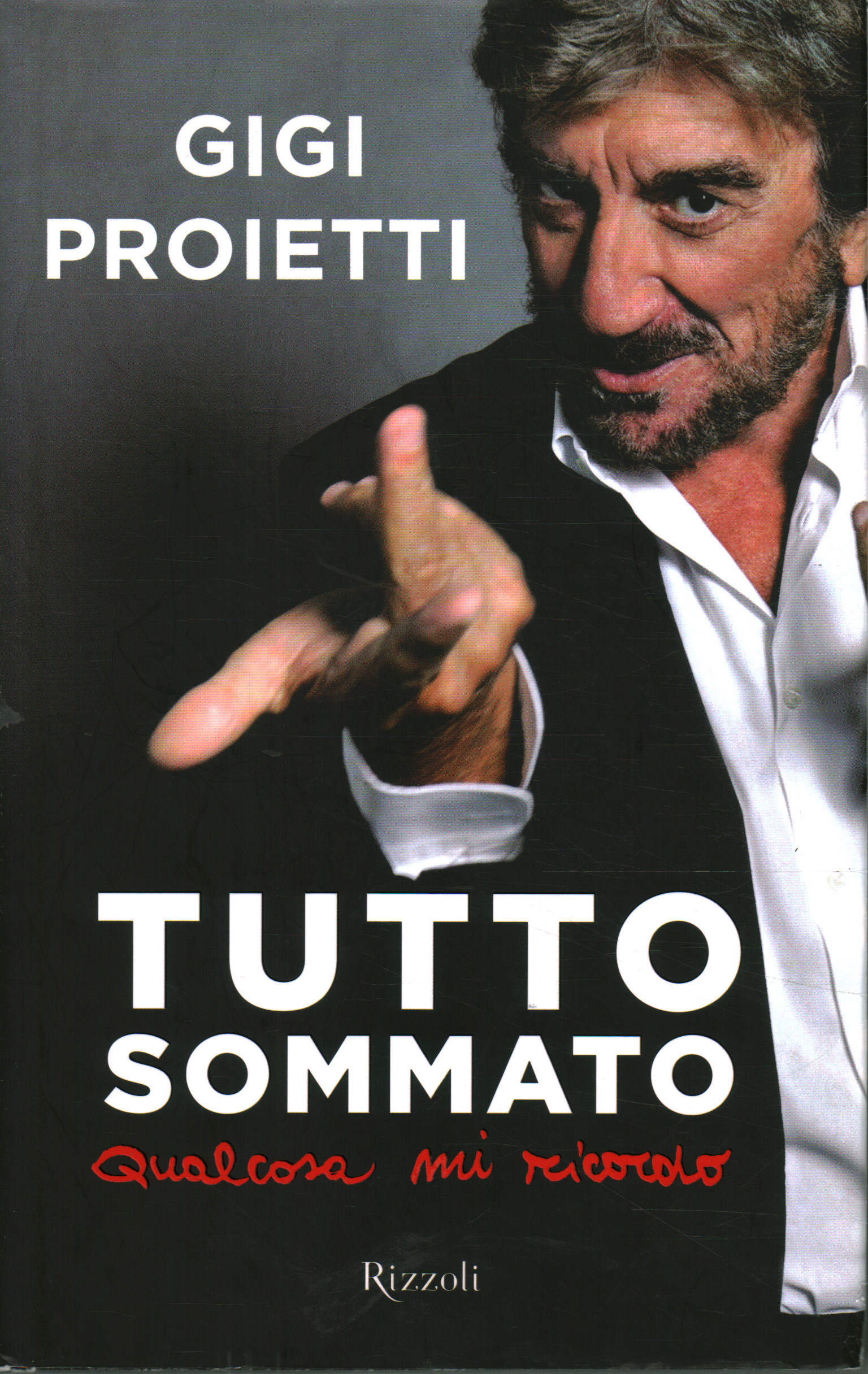 Tutto sommato, Gigi Proietti