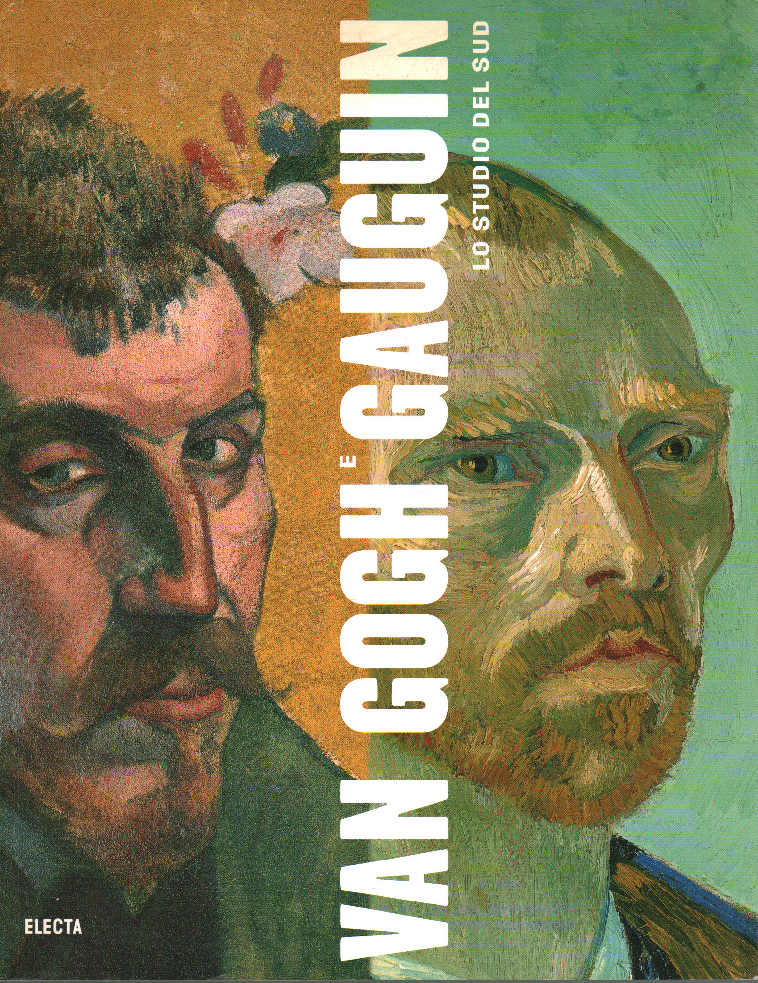 Van Gogh und Gauguin. Das Studium des Südens, AA.VV