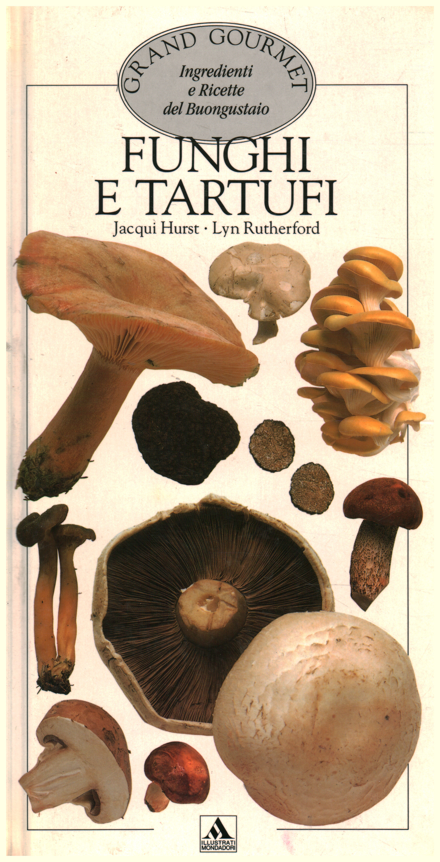 Pilze und Trüffel, Jacqui Hurst Lyn Rutherford