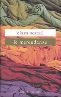Le Merendanze, Clara Sereni