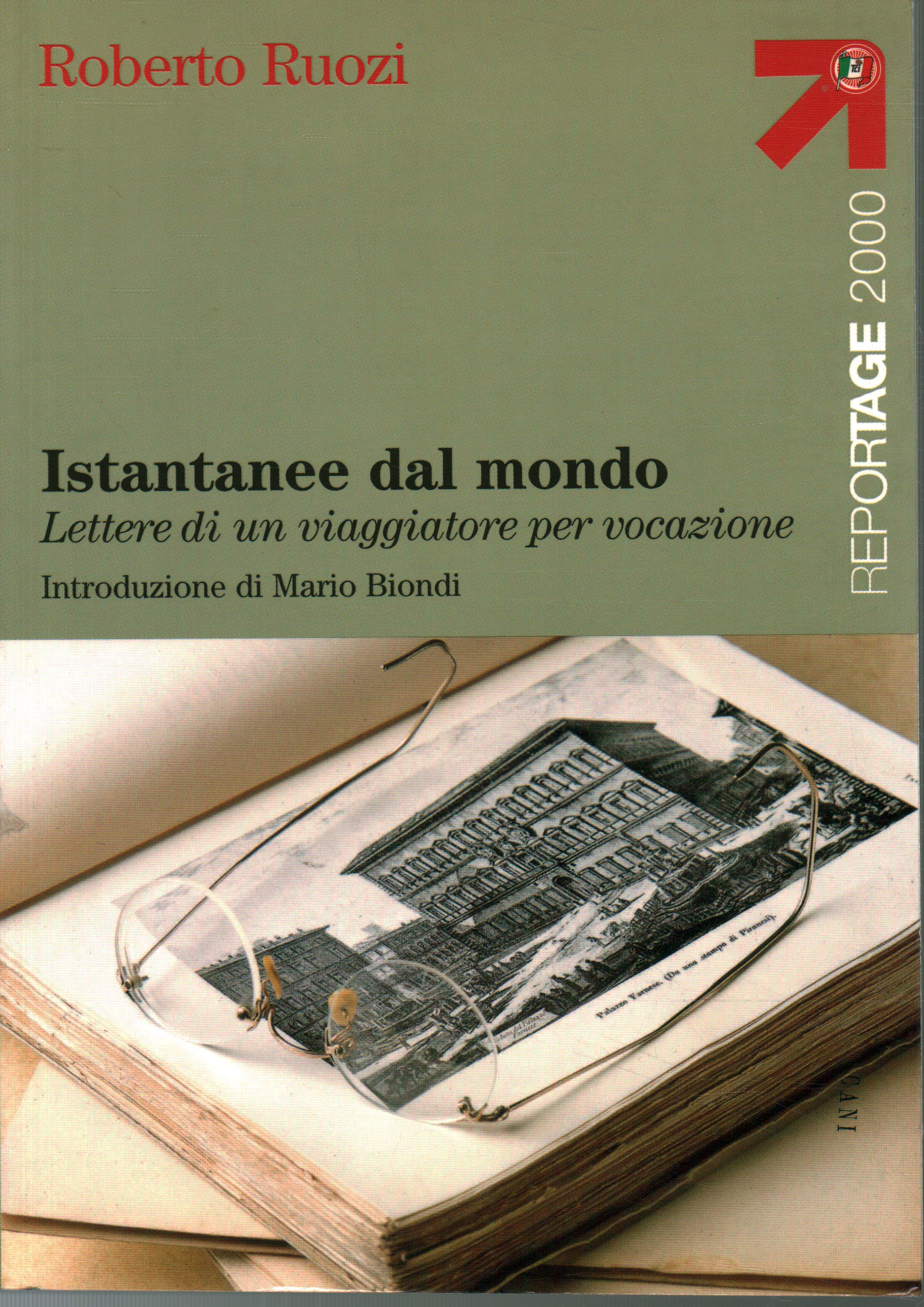 Istantanee dal mondo, Roberto Ruozi