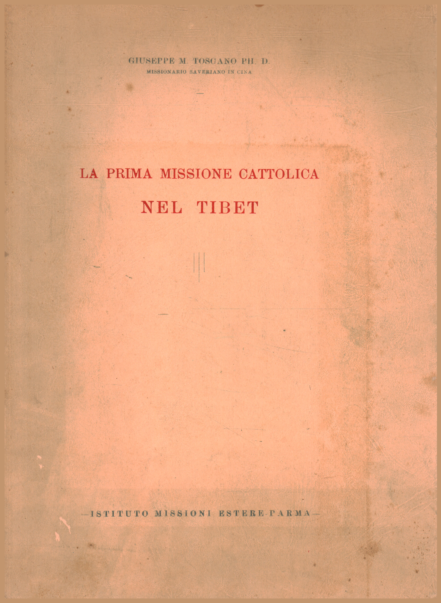 The first Catholic mission in Tibet, Giuseppe M. Toscano