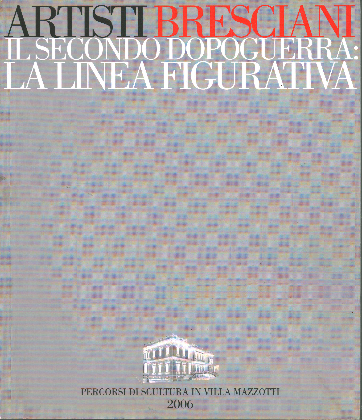 Il secondo dopoguerra a Brescia: La linea figurati, Mauro Corradini