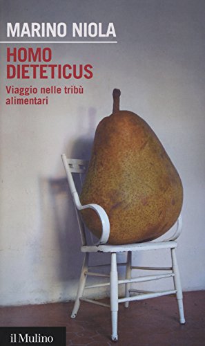 Homo dieteticus, Marino Niola