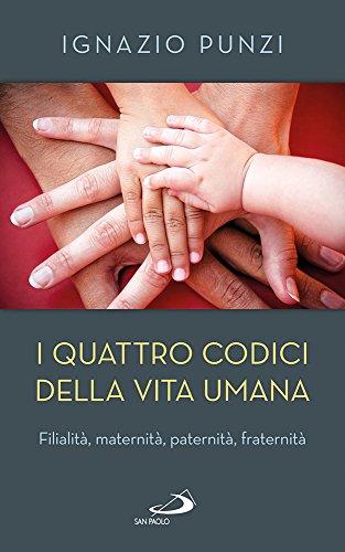 I quattro codici della vita umana, Ignazio Punzi