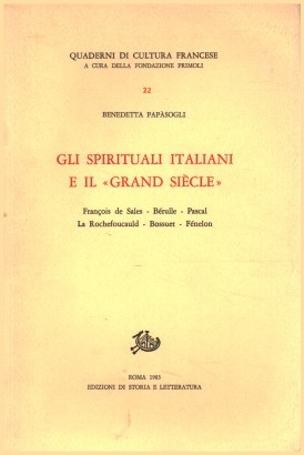 Gli spirituali italiani e il grand siècle