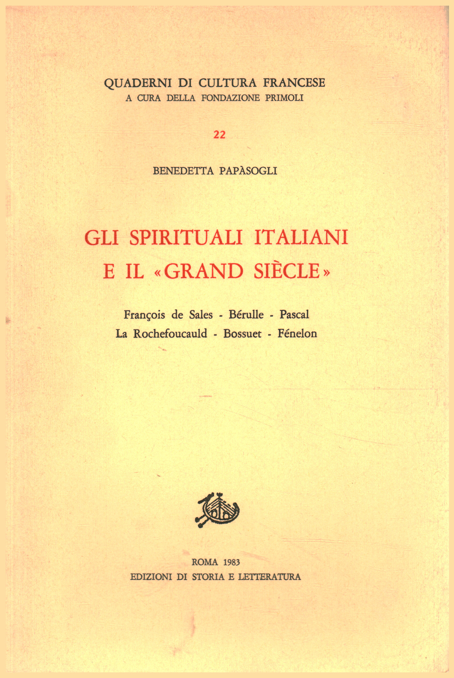 Gli spirituali italiani e il grand siècle, Benedetta Papàsogli