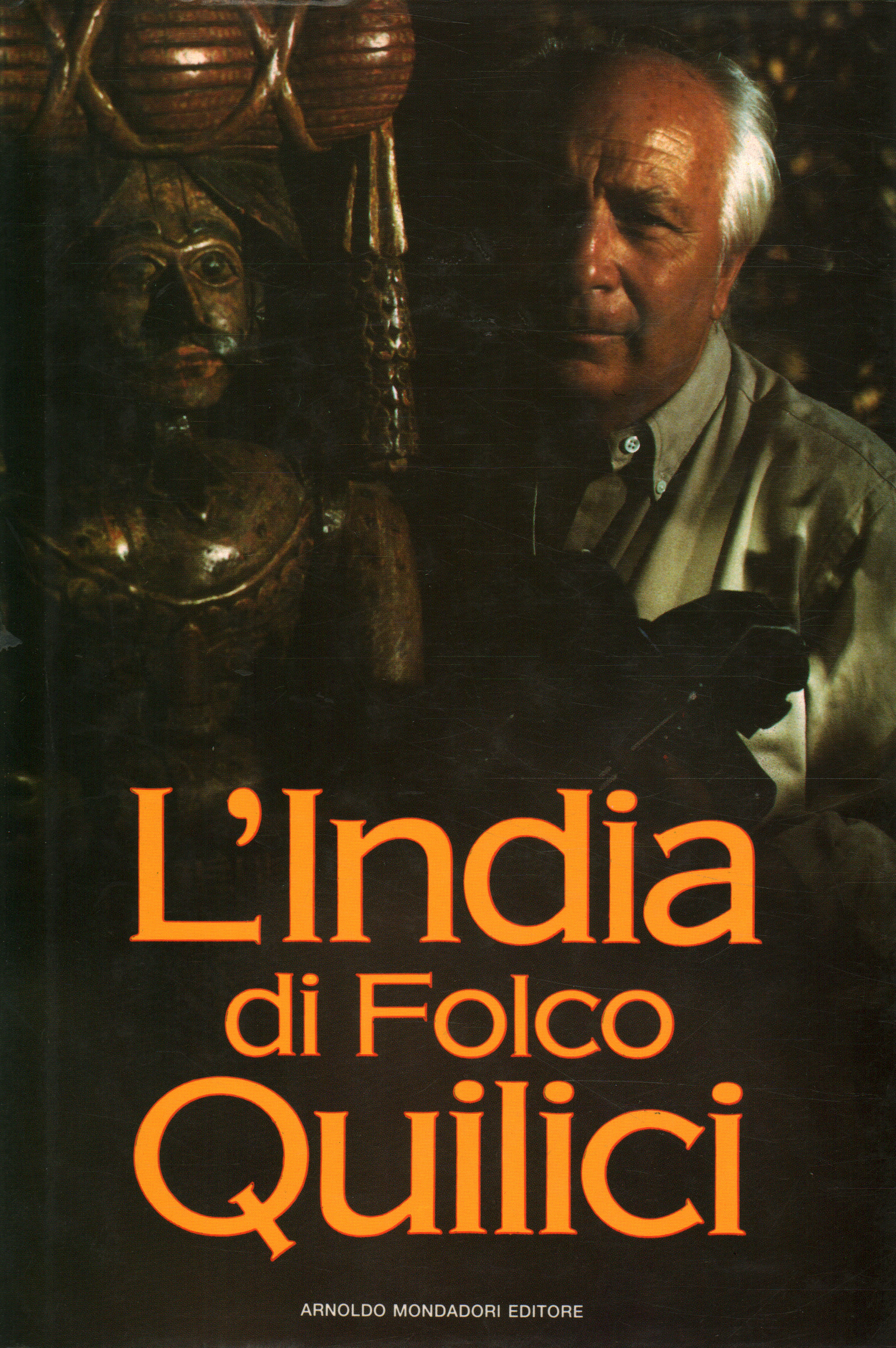 The India of Folco Quilici, Folco Quilici