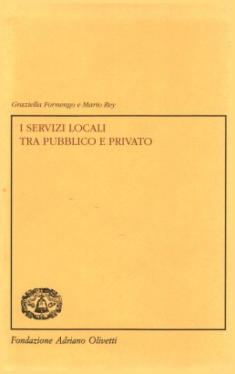 I servizi locali tra pubblico e privato