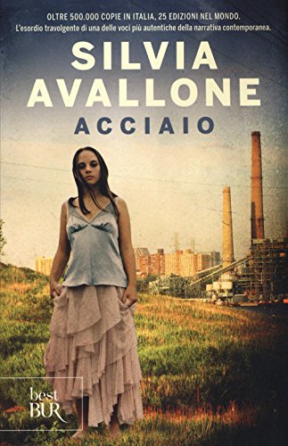 Acciaio, Silvia Avallone