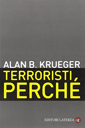 Terrorists why, Alan B. Krueger