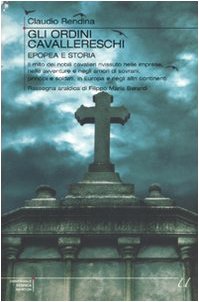 Gli ordini cavallereschi, Claudio Rendina