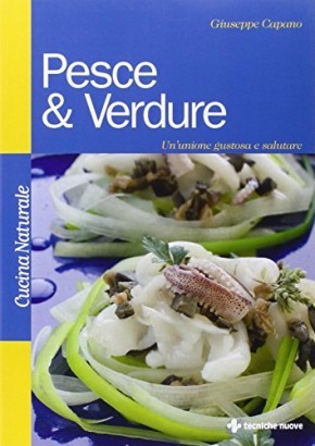 Pesce & Verdure