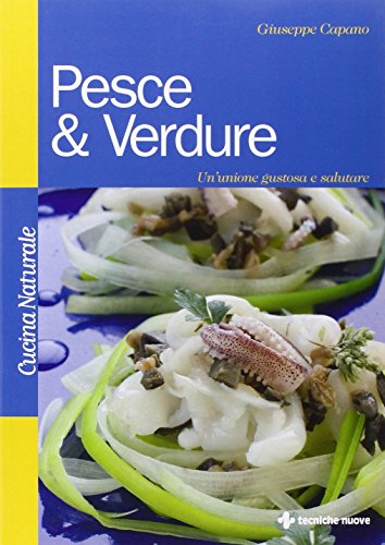 Pesce & Verdure, Giuseppe Capano