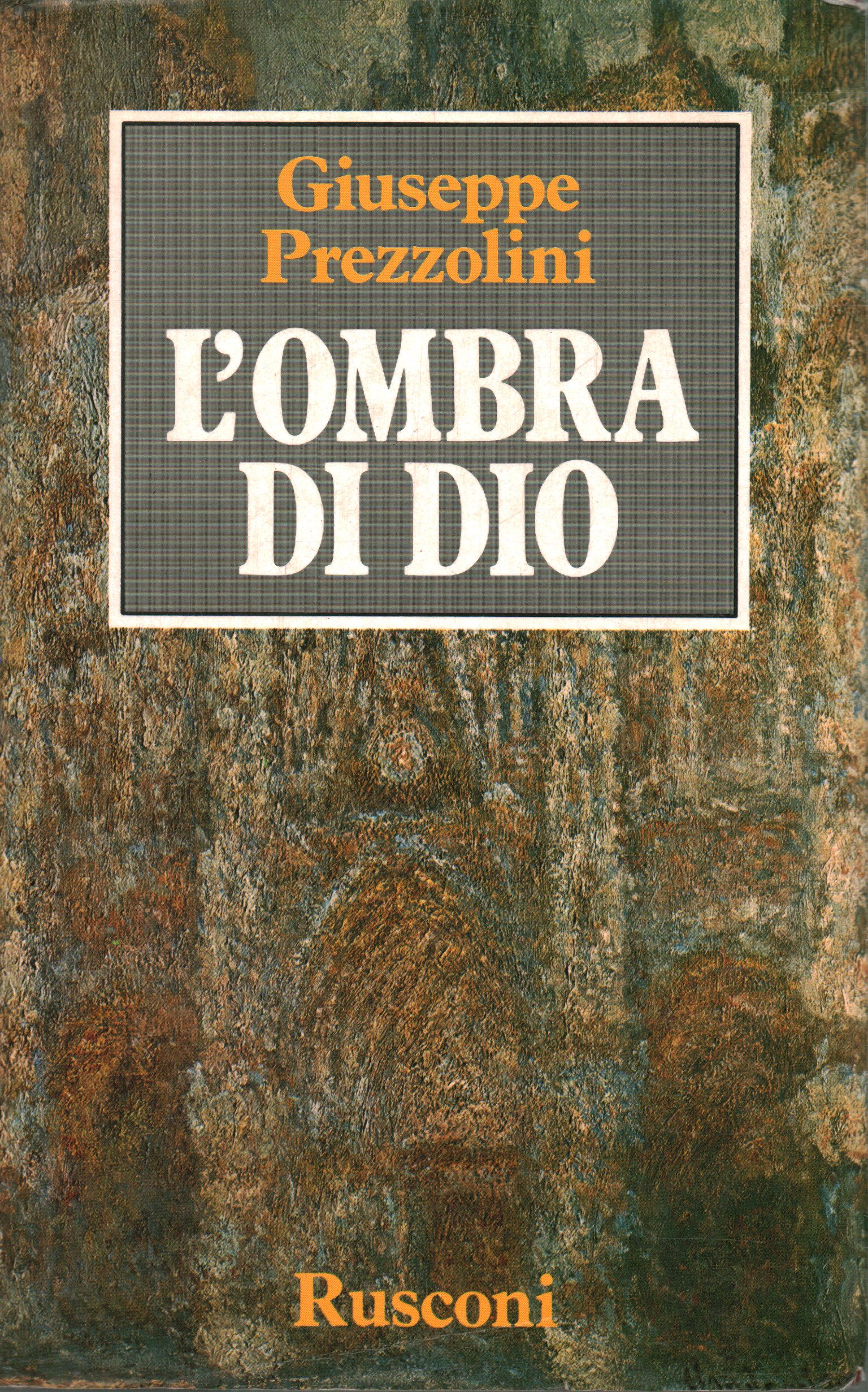 L'ombra di Dio, Giuseppe Prezzolini