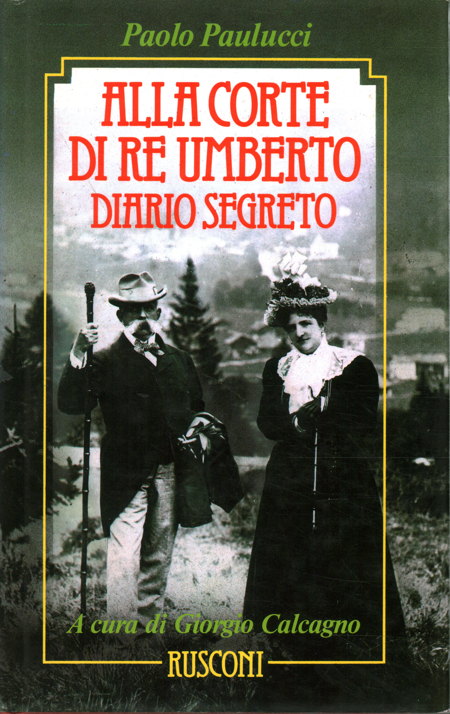 Am Hofe von König Umberto, Paolo Paulucci