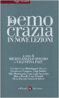 La democrazia in nove lezioni, Michelangelo Bovero Valentina Pazé