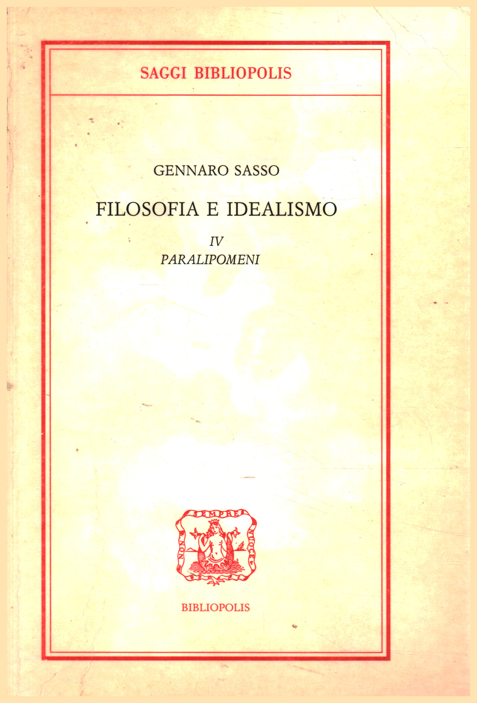 Filosofia e idealismo IV Paralipomeni