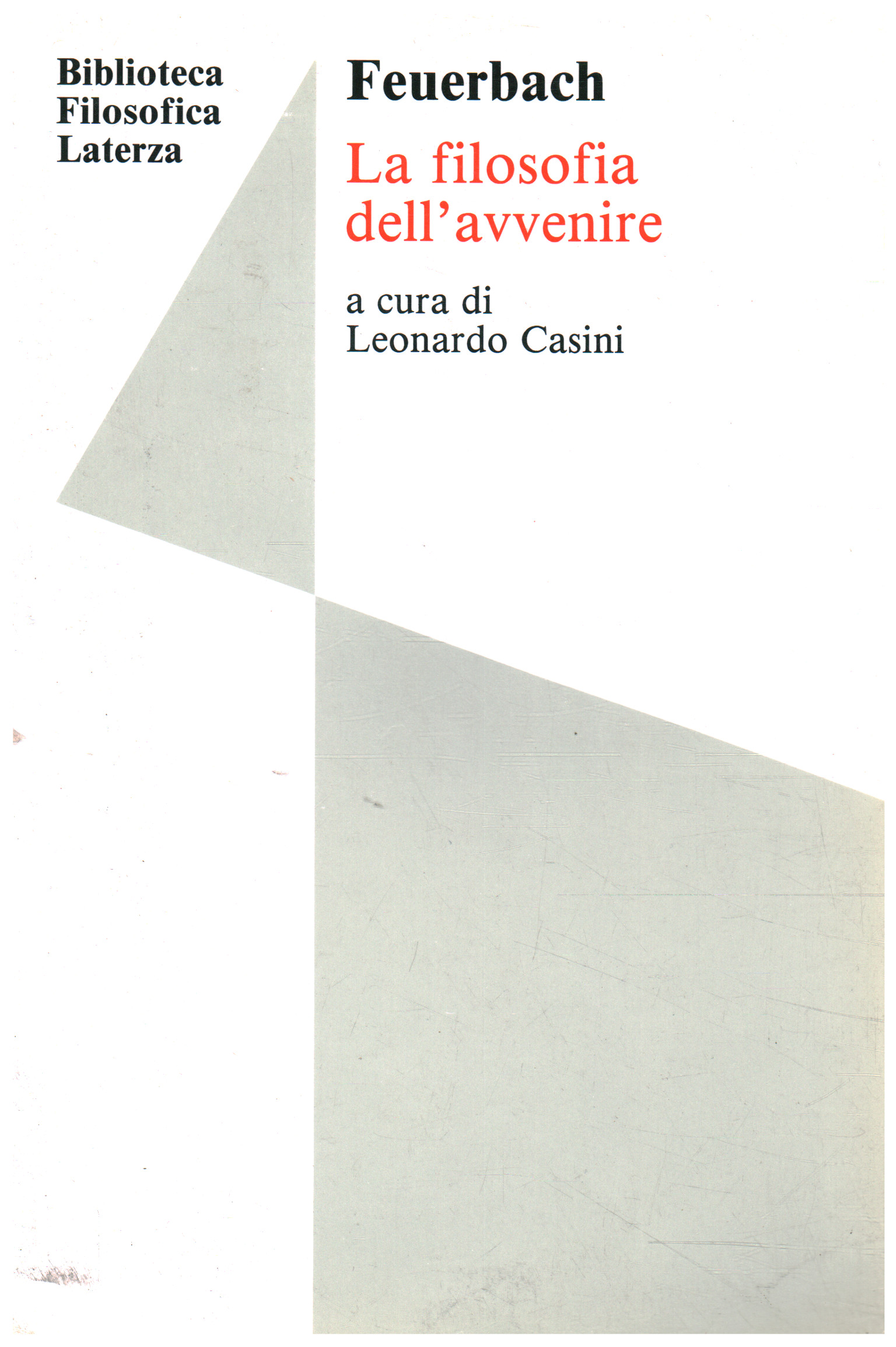 La filosofia dell'avvenire, Ludwig Feuerbach