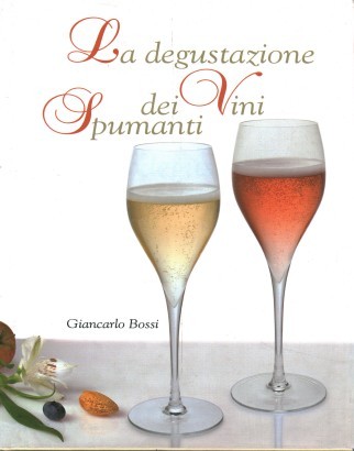 La degustazione dei vini spumanti