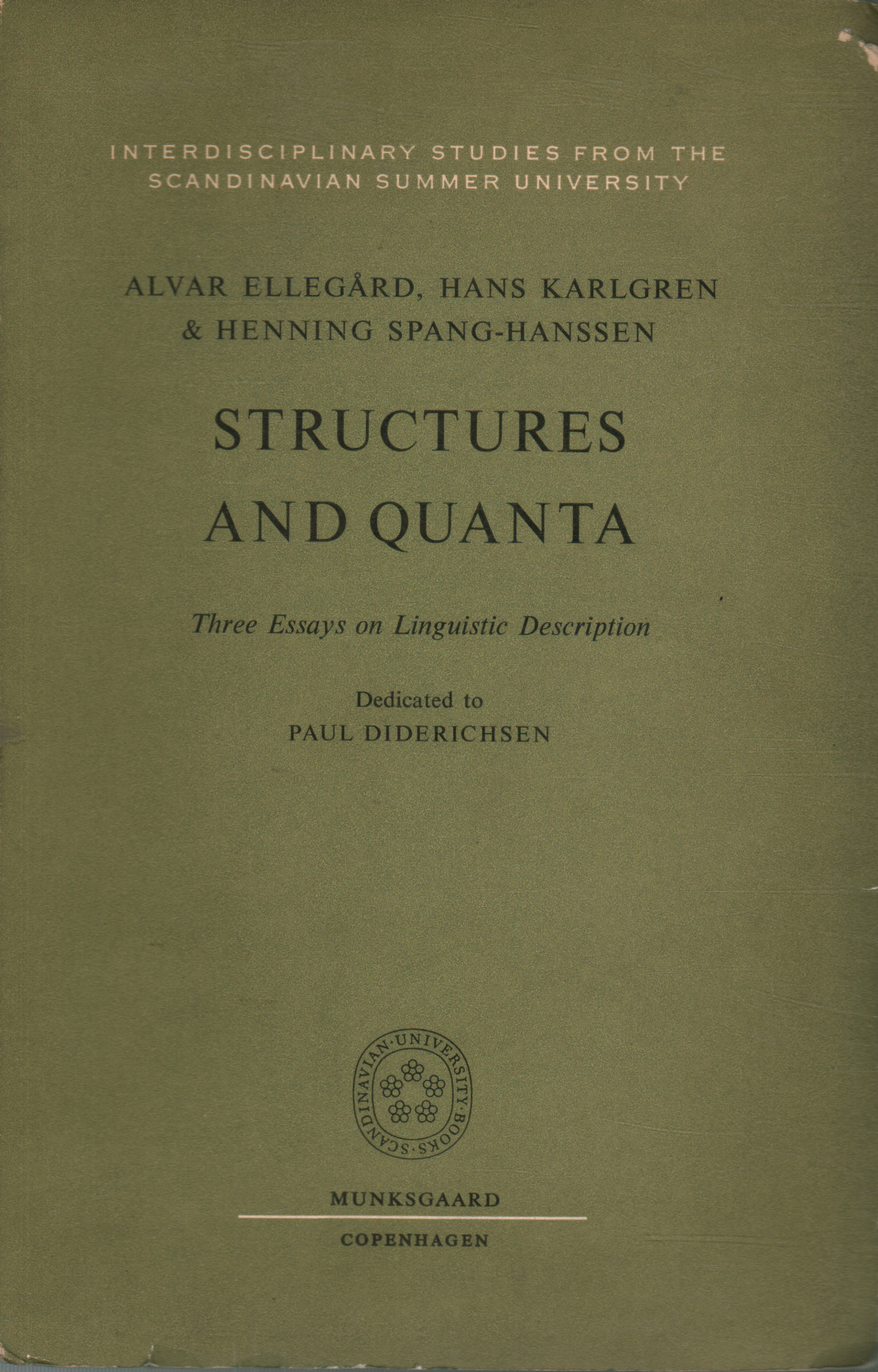 Structures et quanta, Alvar Ellegård Hans Karlgren Henning Spang-Hanssen