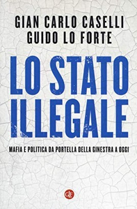 Lo Stato illegale