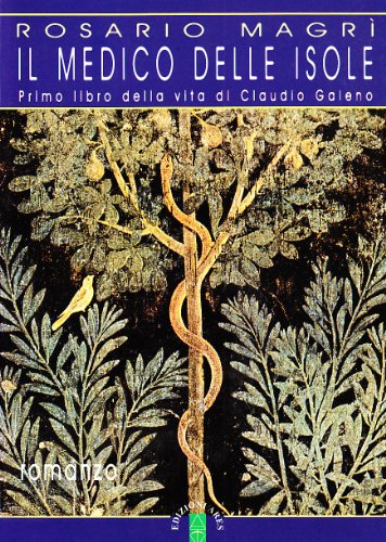 Il medico delle isole, Rosario Magrì