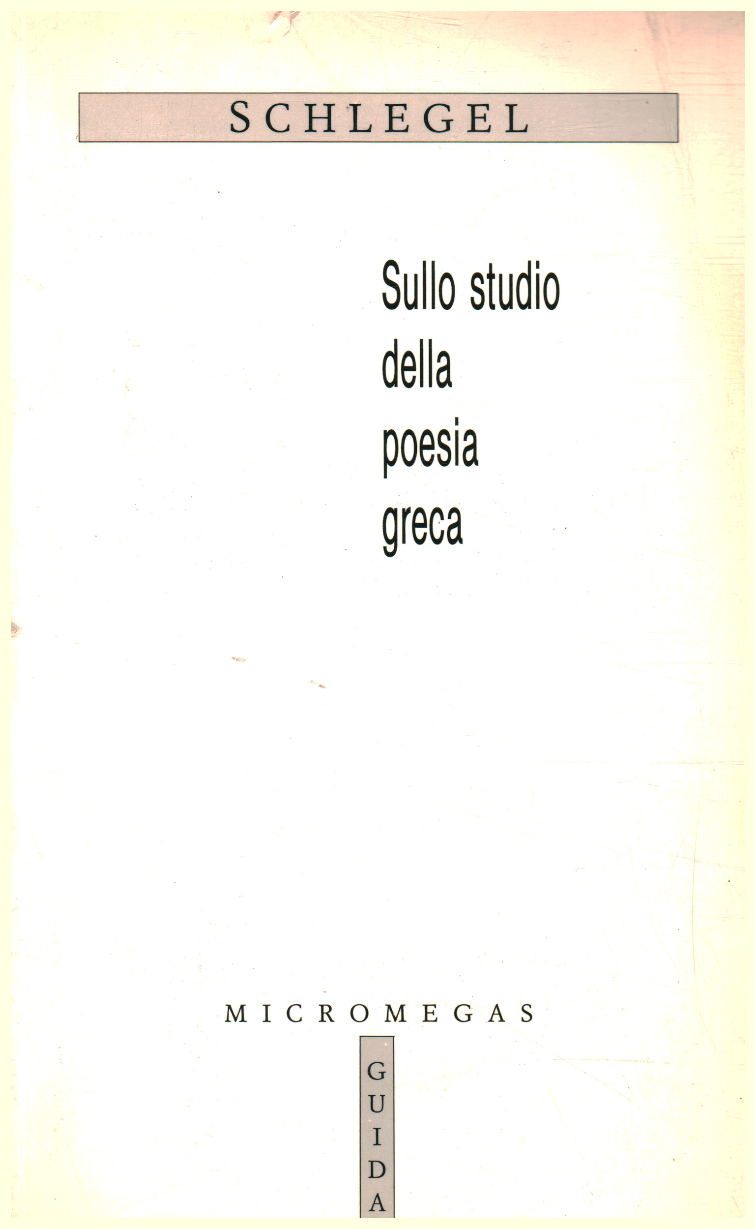 Sullo studio della poesia greca, Friedrich Schlegel