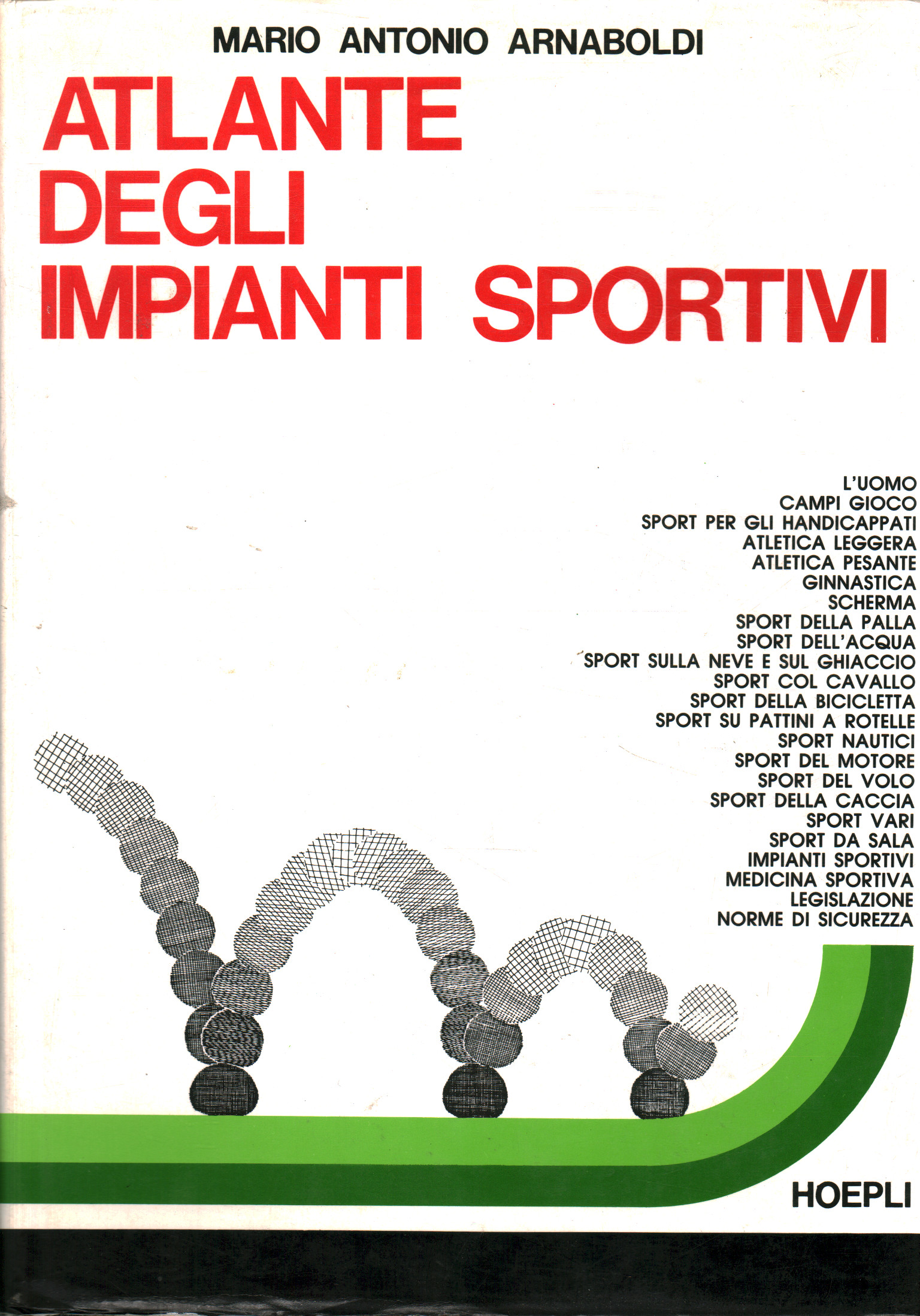 Atlante degli impianti sportivi, Mario Antonio Arnaboldi