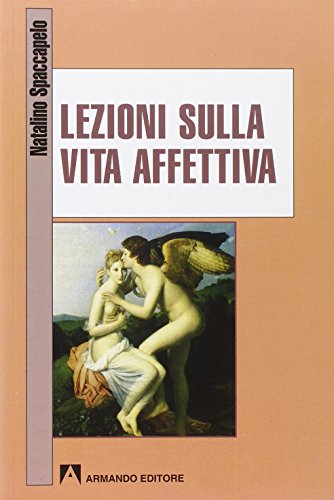 Lezioni sulla vita affettiva, Natalino Spaccapelo