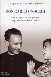 Don Carlo Gnocchi, Giorgio Rumi Edoardo Bressan