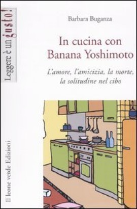 In cucina con Banana Yoshimoto