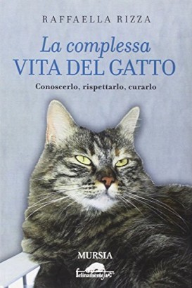 La complessa vita del gatto