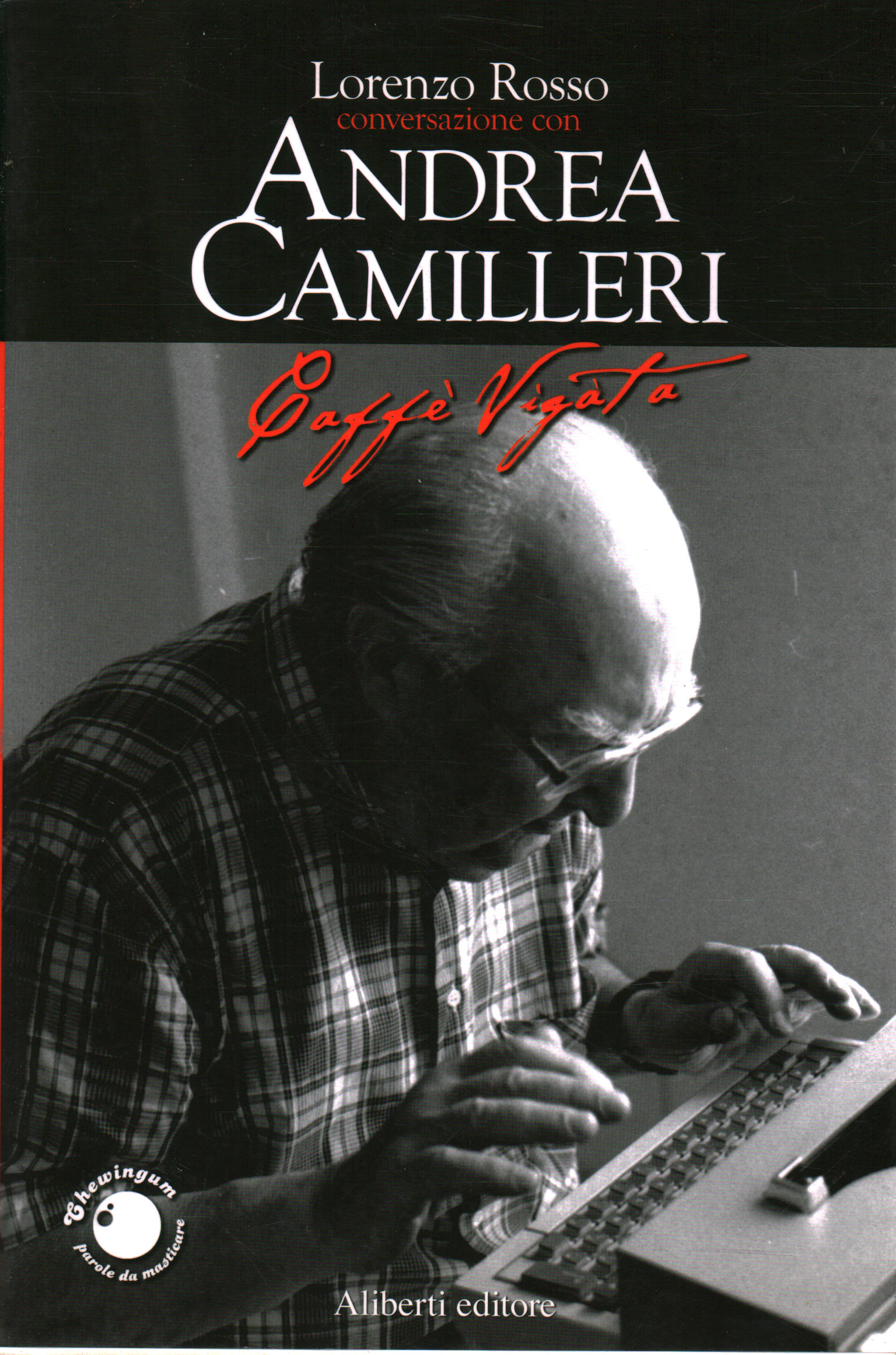 Café Vigàta, Lorenzo Rosso Andrea Camilleri